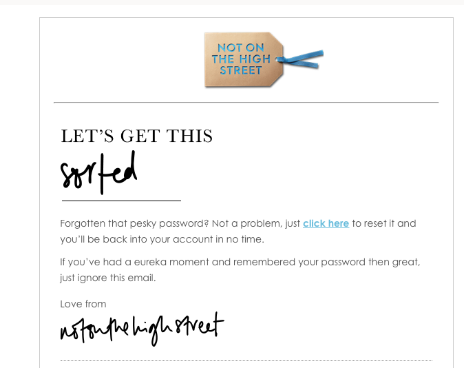 Not on the high st password email example for a creative tone of voice